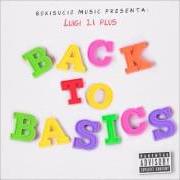 The lyrics MI PANA of LUIGI 21 PLUS is also present in the album Back to basics (2016)
