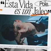 The lyrics ESTA CABEZA NO SE ARREGLA SOLA (INTERLUDIO) of POLE is also present in the album Esta vida es un jaleo (2022)