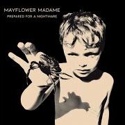 The lyrics NEVER TURNING (IN TIME) of MAYFLOWER MADAME is also present in the album Prepared for a nightmare (2020)