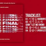 The lyrics PERFECT (KOREAN VER.) of IKON (K) is also present in the album New kids: the final (2018)
