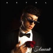 The lyrics AMANTE of ASTOL is also present in the album Amante (2021)