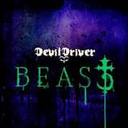 The lyrics SHITLIST of DEVILDRIVER is also present in the album Beast (2011)