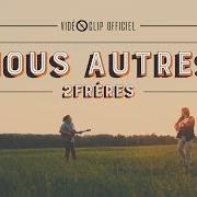 The lyrics MAUDITE PROMESSE of 2FRÈRES is also present in the album Nous autres (2016)