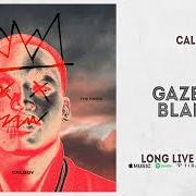 The lyrics GAZEL DE BLANCO of CALBOY is also present in the album Long live the kingz (2020)