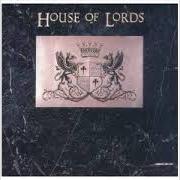 The lyrics WANNA BE LOVED of HOUSE OF LORDS is also present in the album Anthology (2008)