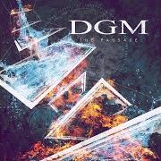 The lyrics GHOSTS OF INSANITY of DGM is also present in the album The passage (2016)