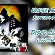 The lyrics DIOS ASÍ LO QUIZO of UNDER SIDE 821 is also present in the album Rapeando por droga (2017)