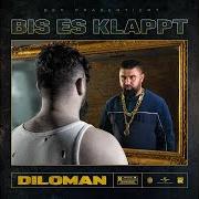 The lyrics OUTRO of DILOMAN is also present in the album Bis es klappt (2020)