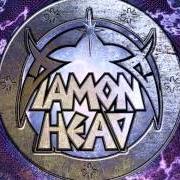 The lyrics DRINKING AGAIN of DIAMOND HEAD is also present in the album All will be revealed (2005)