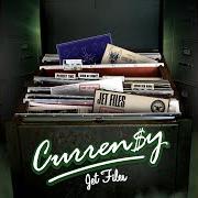 The lyrics I'M JUST DOPE of CURREN$Y is also present in the album Jet files (2009)