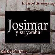 The lyrics TRIBUTO CHACALON (1) of JOSIMAR Y SU YAMBÚ is also present in the album La cárcel de sing sing (2015)