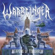 The lyrics GLORIOUS END of WARBRINGER is also present in the album Weapons of tomorrow (2020)