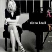 The lyrics WHEN I GROW TOO OLD TO DREAM of DIANA KRALL is also present in the album All for you: a dedication to the nat king cole trio (1996)