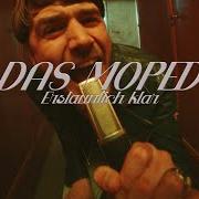 The lyrics ENG of DAS MOPED is also present in the album Erstaunlich klar (2020)