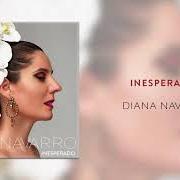 The lyrics DESEO COMPRENDERTE of DIANA NAVARRO is also present in the album Inesperado (2019)