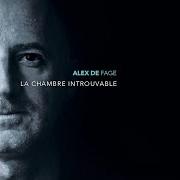 The lyrics LES SAINTS DE GLACE of ALEX DE FAGE is also present in the album La chambre introuvable (2020)