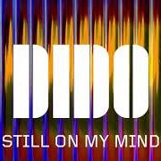 The lyrics FRIENDS of DIDO is also present in the album Still on my mind (2019)