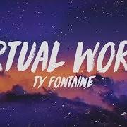 The lyrics TXT of TYFONTAINE is also present in the album Virtual world (2020)