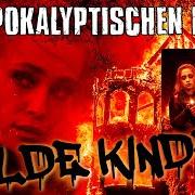 The lyrics WILDE KINDER of DIE APOKALYPTISCHEN REITER is also present in the album Wilde kinder (2022)