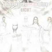 The lyrics WIR HOFFEN of DIE APOKALYPTISCHEN REITER is also present in the album Licht (2008)