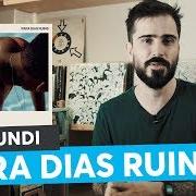 The lyrics VIBRA of MAHMUNDI is also present in the album Para dias ruins (2018)
