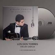 The lyrics NADIE COMO TÚ of VIRLAN GARCIA is also present in the album Mi vida eres tú (2017)