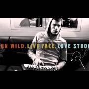The lyrics ALREADY HOME of FOR KING & COUNTRY is also present in the album Run wild. live free. love strong. (2014)