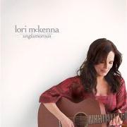 The lyrics WITNESS TO YOUR LIFE of LORI MCKENNA is also present in the album Unglamorous (2007)
