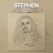 The lyrics LINE IT UP of STEPHEN is also present in the album Sincerely (2016)