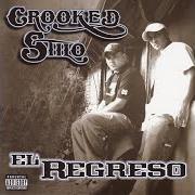 The lyrics SOMOS CABRONES of CROOKED STILO is also present in the album El regreso (2003)
