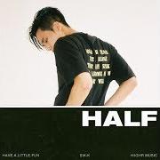 The lyrics HENNY of SIK-K is also present in the album H.A.L.F (have.A.Little.Fun) (2017)