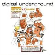 The lyrics THE WAY WE SWING (REMIX) of DIGITAL UNDERGROUND is also present in the album This is an e.P. release (1991)