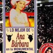 The lyrics SE MUEVE of ANA BÁRBARA is also present in the album En la plaza méxico (1997)