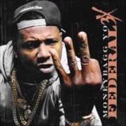 The lyrics SIDE B!+$#ES of MONEYBAGG YO is also present in the album Federal 3x (2017)