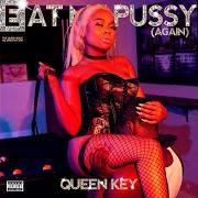 The lyrics BAD 2 DA BONE of QUEEN KEY is also present in the album Eat my pussy again (2019)