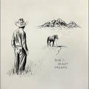 The lyrics TRAVELING MAN of ZACH BRYAN is also present in the album Quiet, heavy dreams (2020)