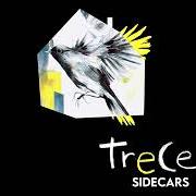 The lyrics VOLANDO EN CÍRCULOS of SIDECARS is also present in the album Trece (2022)