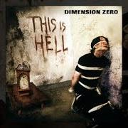 The lyrics THE INTRODUCTION TO WHAT THIS IS of DIMENSION ZERO is also present in the album This is hell (2002)