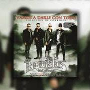 The lyrics CUNA DE FIERAS of LOS INQUIETOS DEL NORTE is also present in the album Vamos a darle con todo (2010)