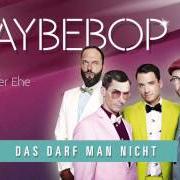 The lyrics ES WAR GUT SO of MAYBEBOP is also present in the album Das darf man nicht (2015)