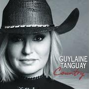 The lyrics L'ARBRE EST DANS SES FEUILLES of GUYLAINE TANGUAY is also present in the album Country (2020)