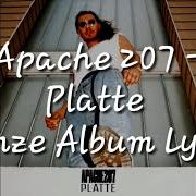 The lyrics ROLLER of APACHE 207 is also present in the album Platte (2019)