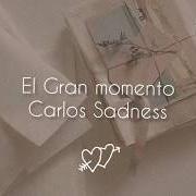 The lyrics EL GRAN MOMENTO of CARLOS SADNESS is also present in the album La idea salvaje (2015)