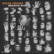 The lyrics YOUR SAINT (FEAT. BROTHER PORTRAIT) of OSCAR JEROME is also present in the album Breathe deep (2020)