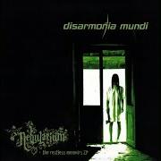 The lyrics AWAKENING of DISARMONIA MUNDI is also present in the album Nebularium (2002)