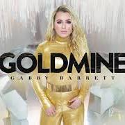 The lyrics WRITE IT ON MY HEART of GABBY BARRETT is also present in the album Goldmine (2020)