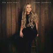 The lyrics THE EASY PART of GABBY BARRETT is also present in the album The easy part (2025)