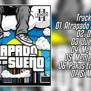 The lyrics DICEN of JUNIOR H is also present in the album Atrapado en un sueño (deluxe) (2020)