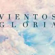 The lyrics INCOMPRENSIBLE AMOR of NEW WINE is also present in the album Vientos de gloria (2018)