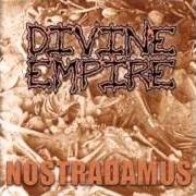 The lyrics AGGRAVATED BATTERY of DIVINE EMPIRE is also present in the album Nostradamus (2003)